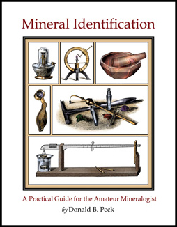 Mineral Identification: A Practical Guide for the Amateur Mineralogist