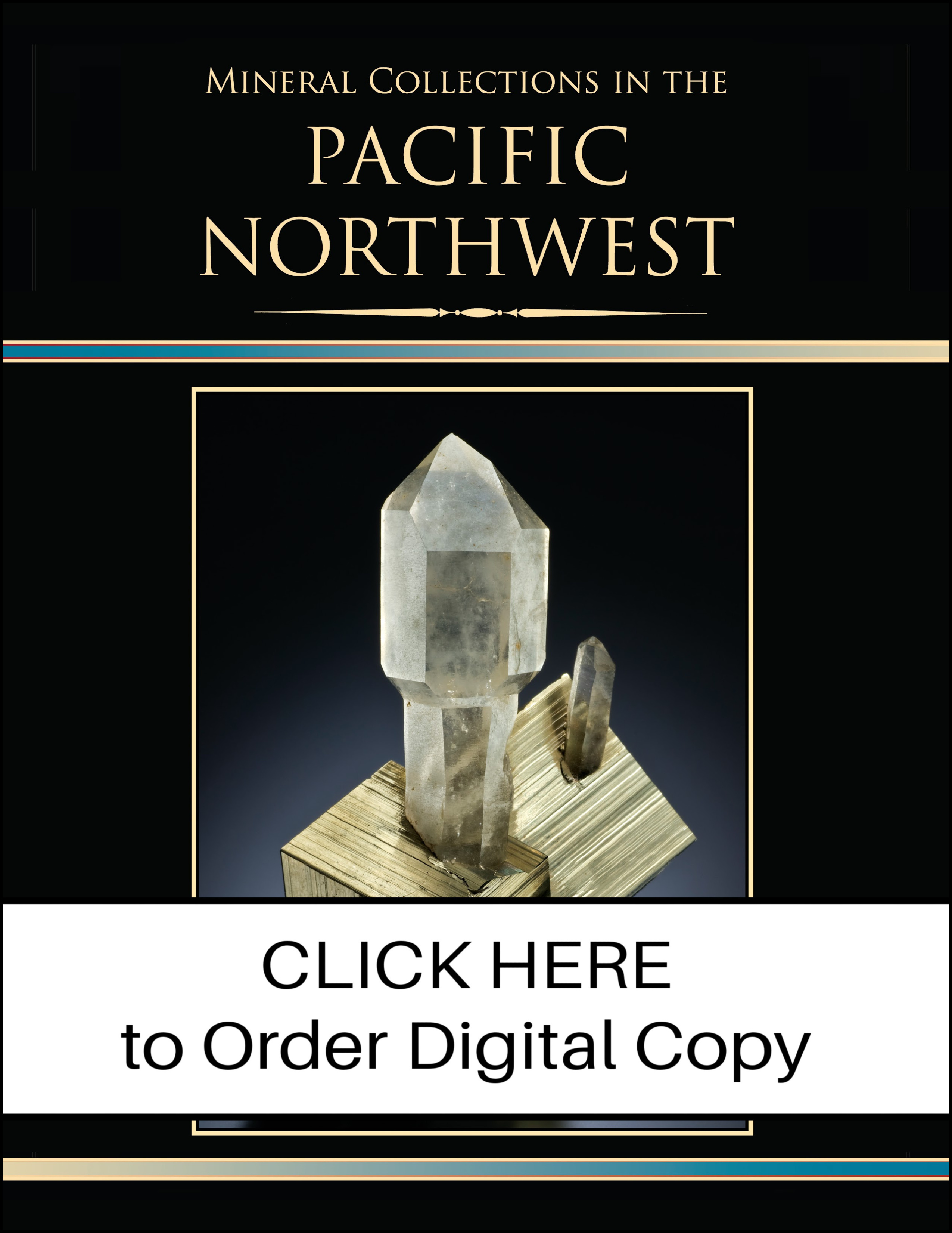 Mineral Collections in the Pacific Northwest (Available Only in Digital)