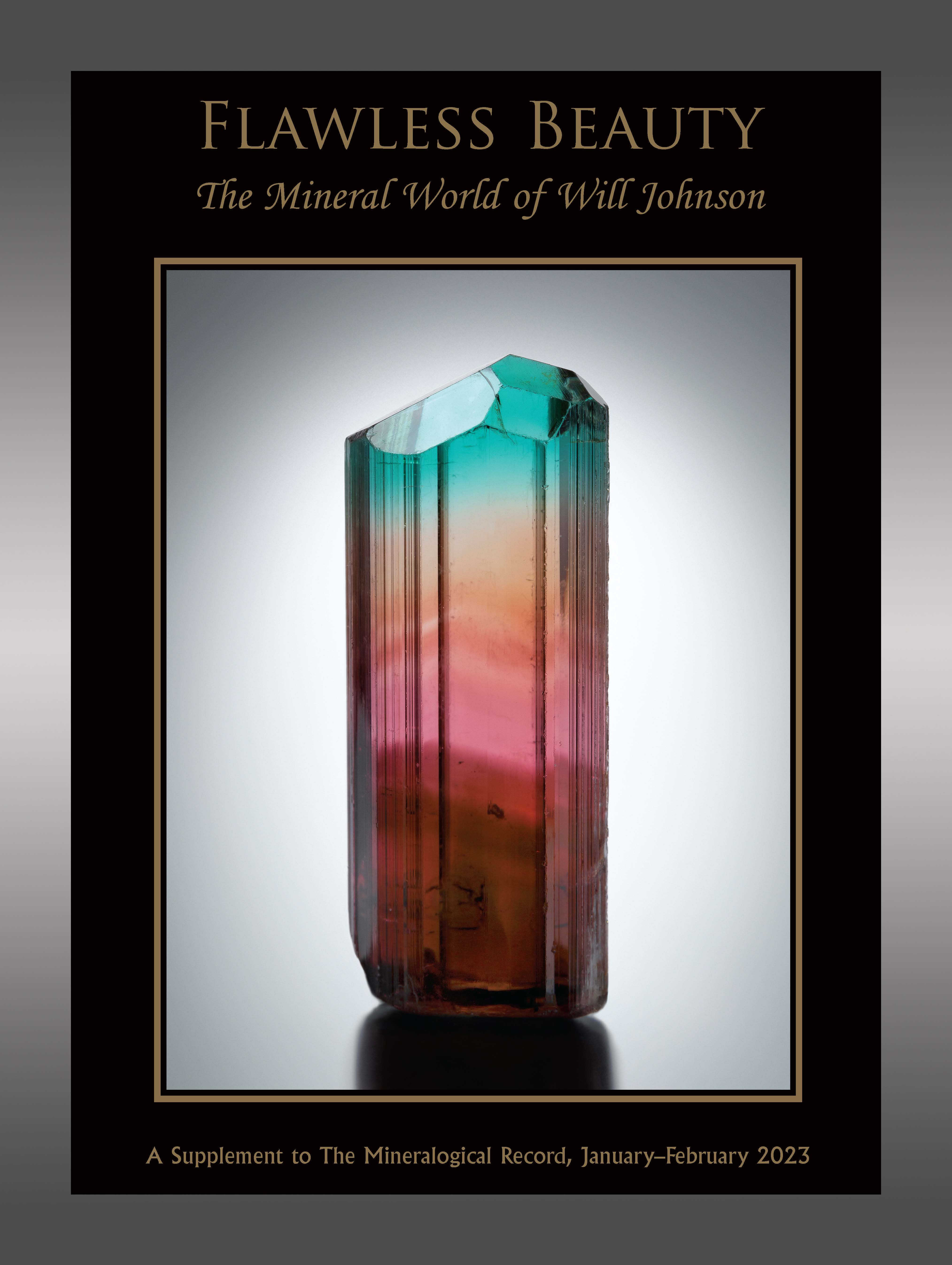 Flawless Beauty:  The Mineral World of Will Johnson
