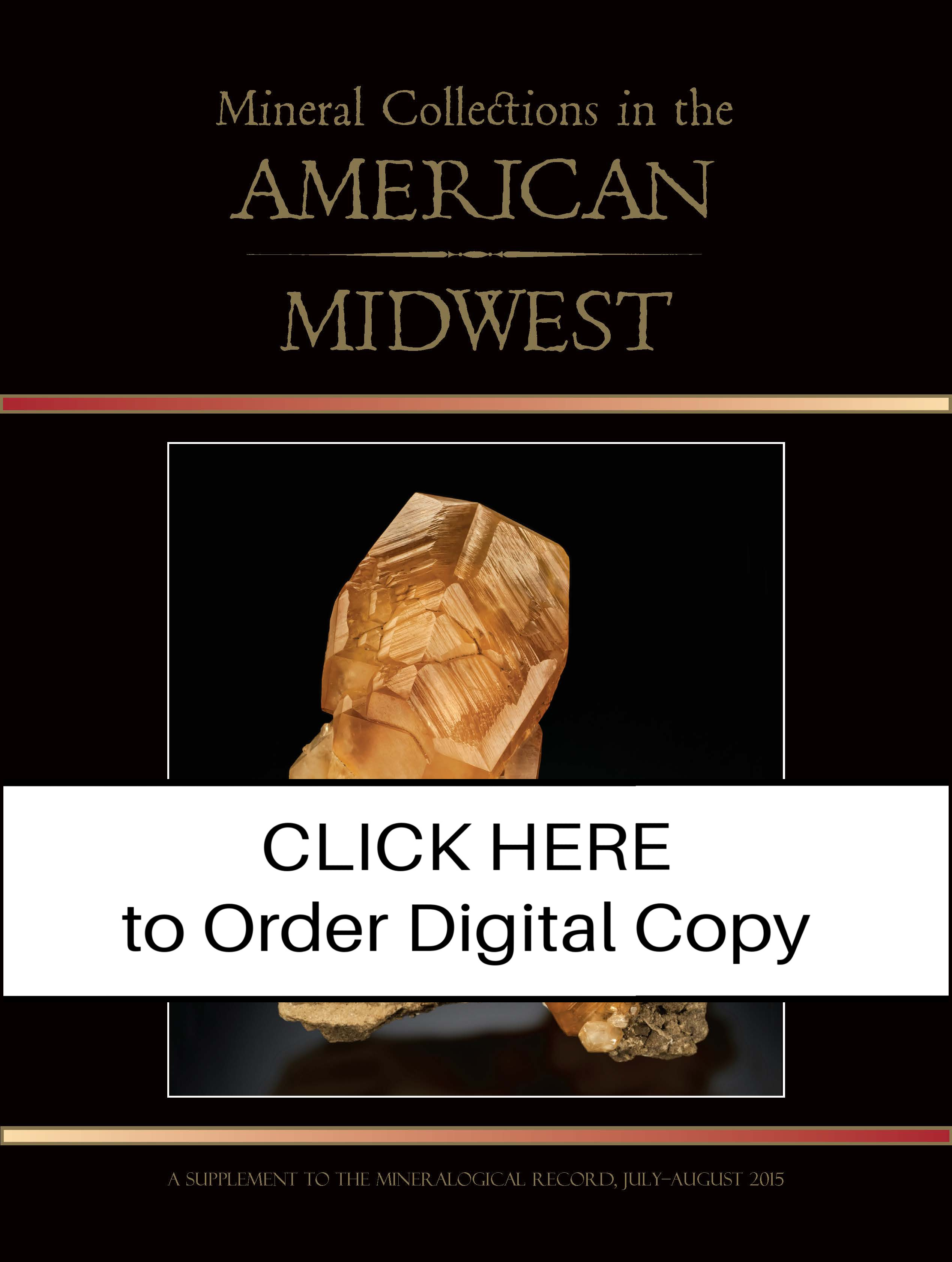 DIGITAL Mineral Collections in the American Midwest, Sup to Jul-Aug 2015 Vol 46 no 4.1