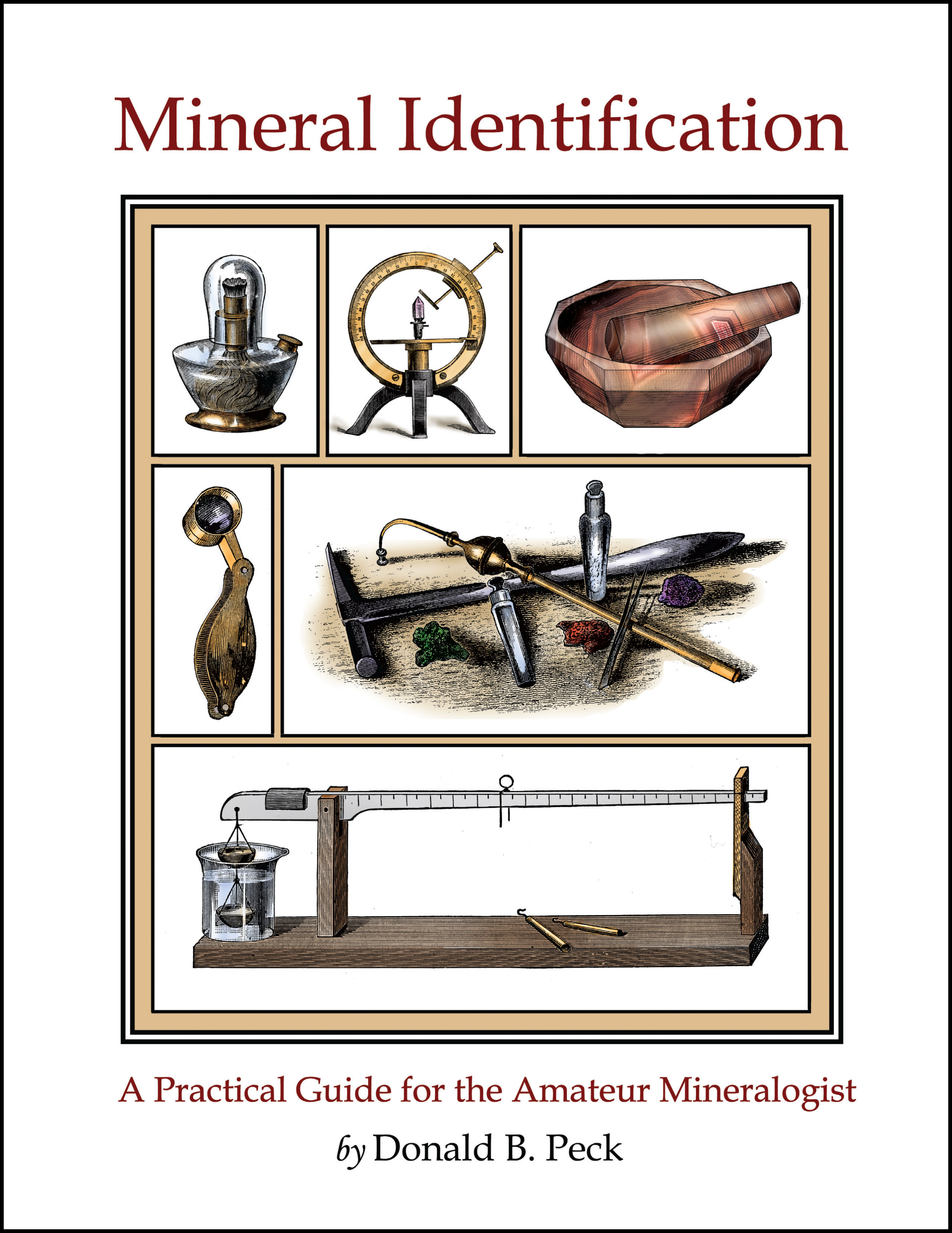 Mineral Identification: A Practical Guide for the Amateur Mineralogist