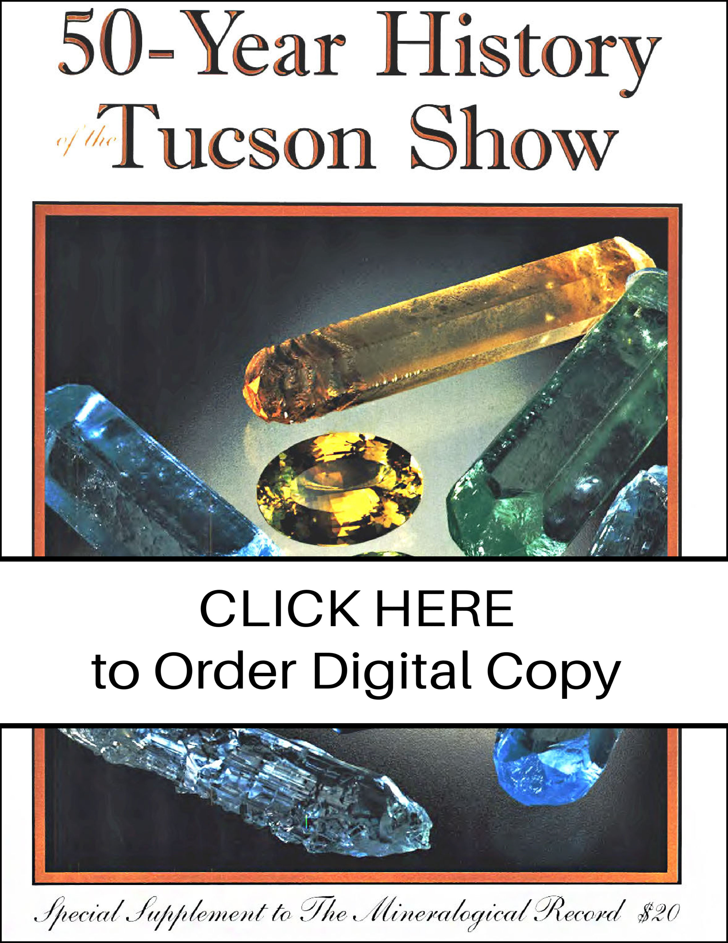 DIGITAL 50 yr History of the Tucson Show, special sup 2004, Vol 35 no 7