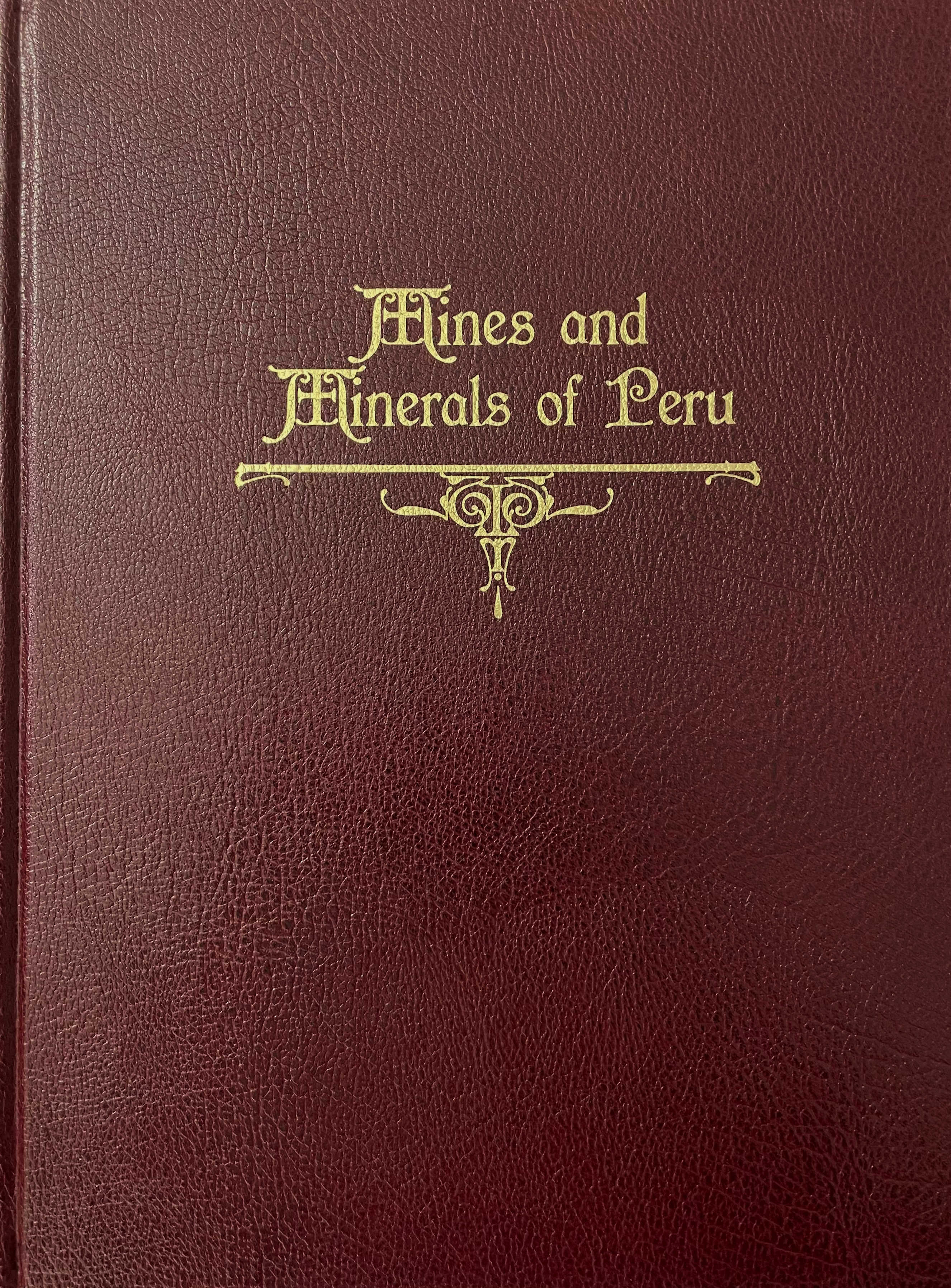 Mines and Minerals of Peru, hardcover version