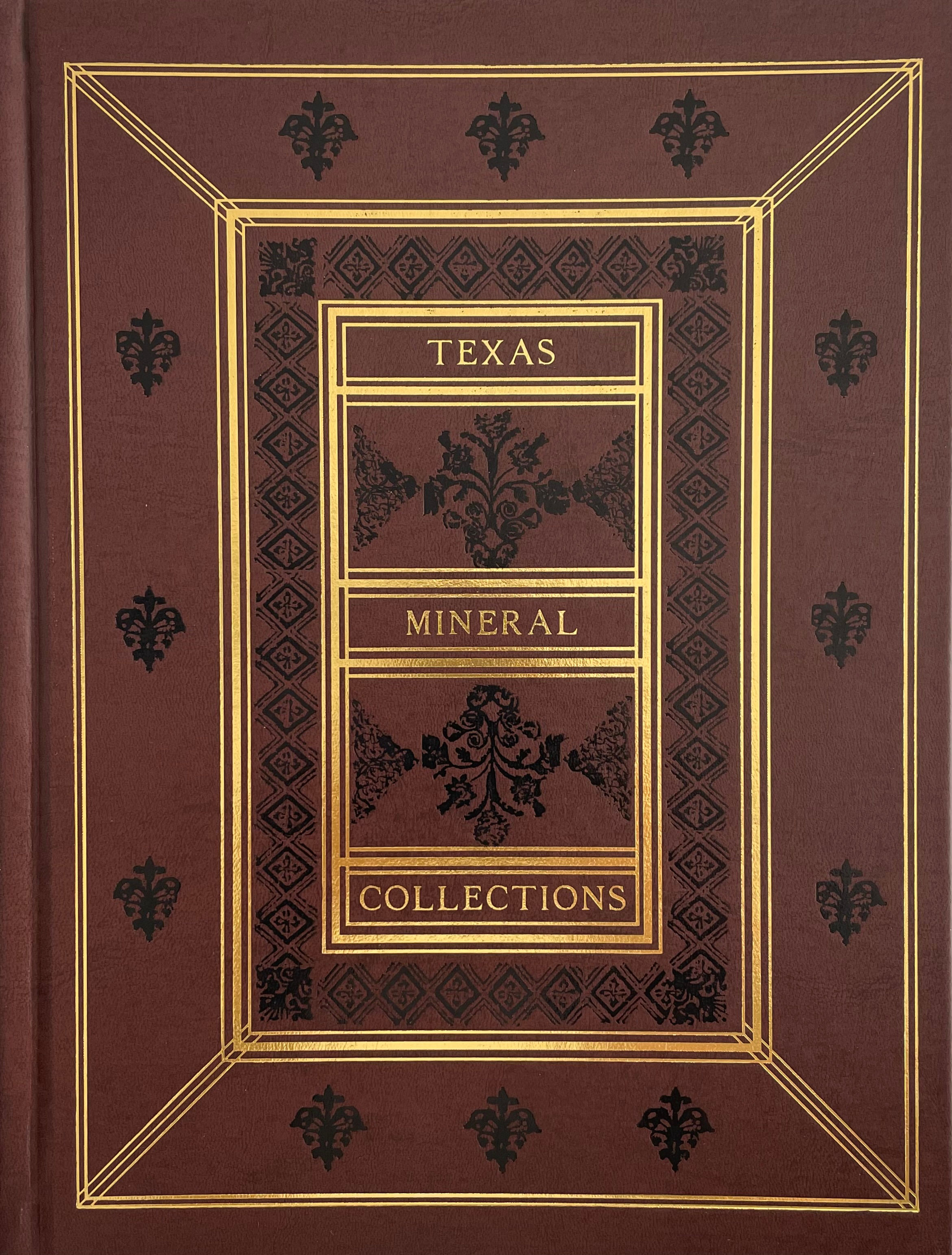 Mineral Collections in Texas II, Hardcover Edition