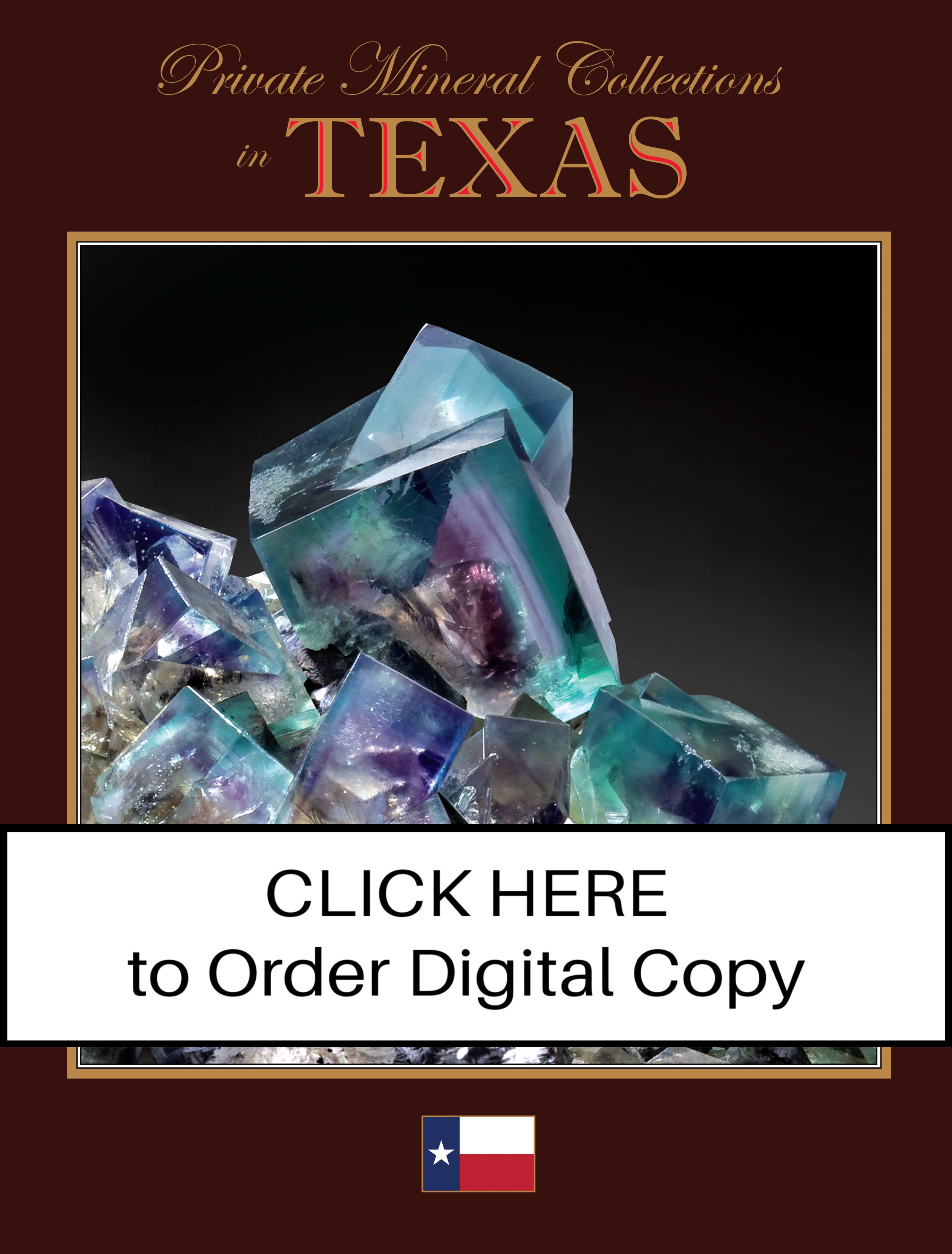 Private Mineral Collections in Texas I Vol 40 no 1.1 (Available only in Digital and Hardcover)