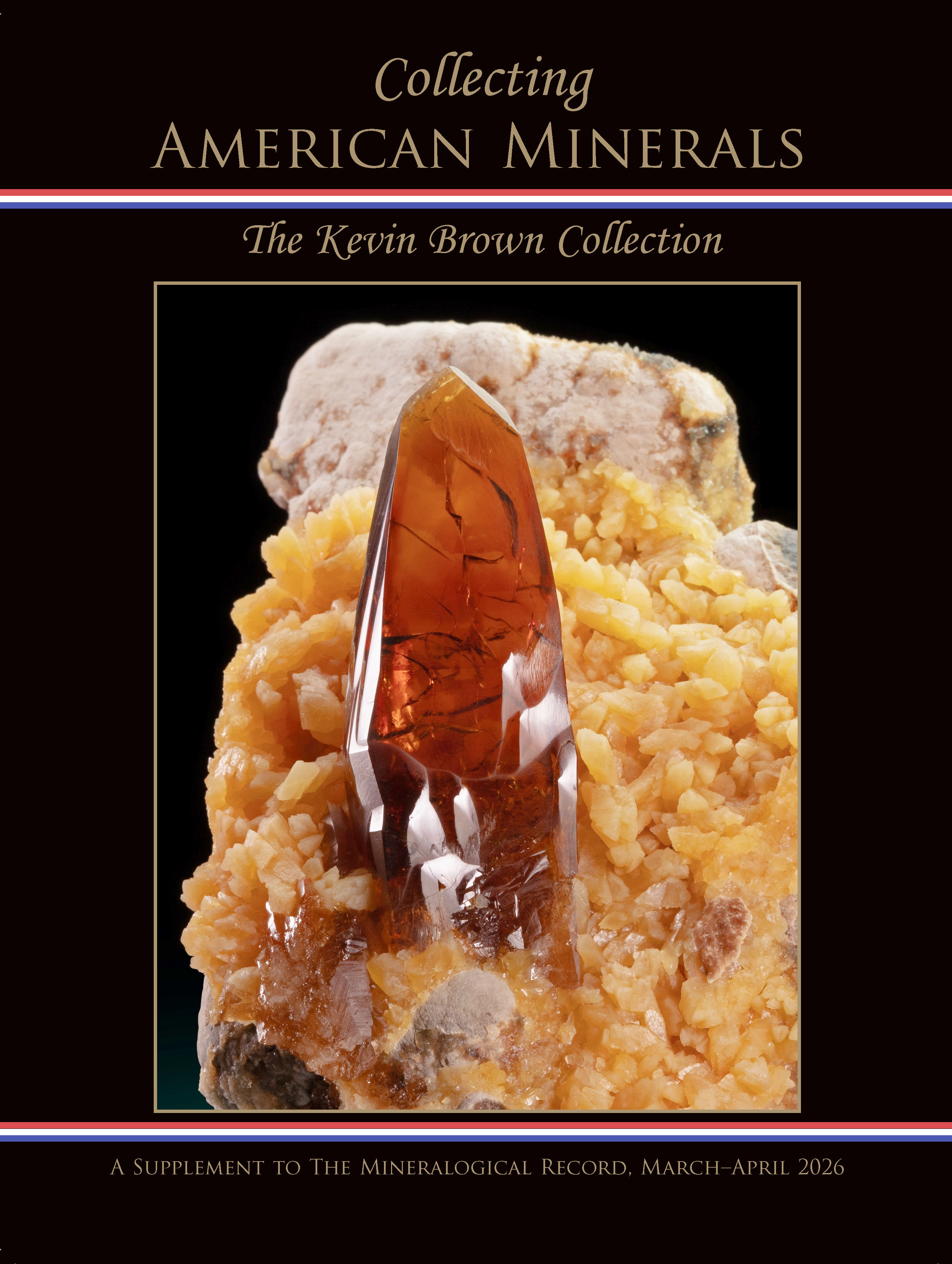 Collecting American Minerals, Kevin Brown Coll. (sup to Mar-Apr 2026)