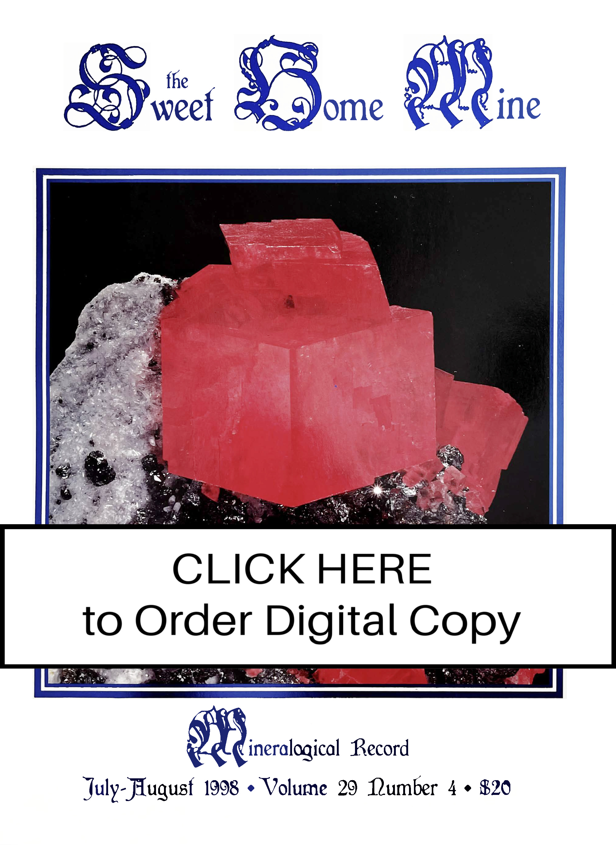 DIGITAL Jul-Aug 1998 Vol 29 no 4 The Sweet Home Mine