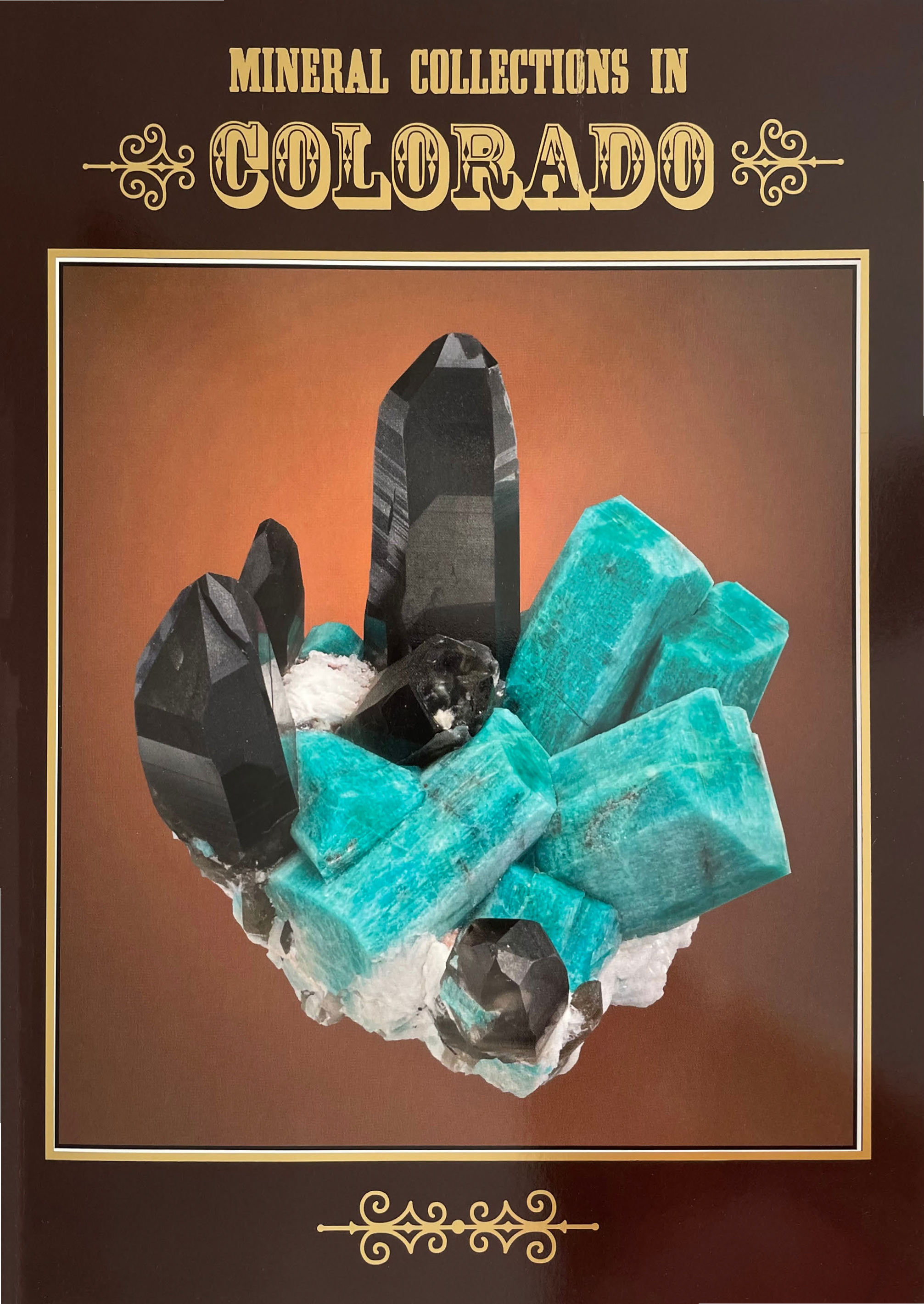 Mineral Collections in Colorado sup to Nov-Dec 2014, Vol 45 no 6.1